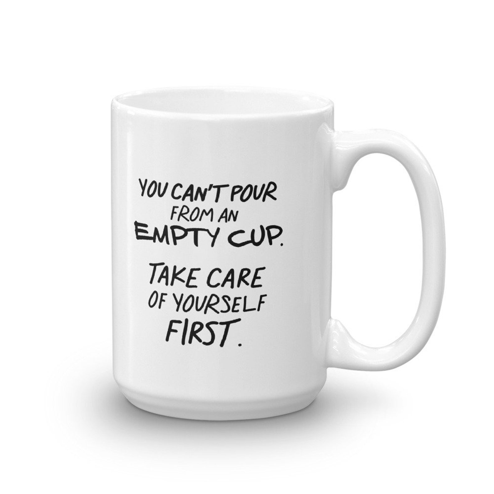 You Can't Pour from an Empty Cup. Take Care of Yourself Etsy