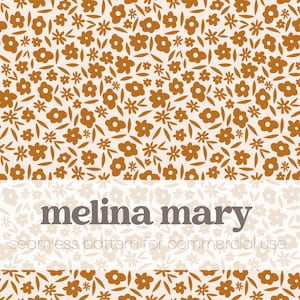Peut inclure: Motif floral continu, marron et crème. Le motif présente diverses formes de fleurs et d'éléments de feuilles. Le texte "melina mary" et "seamless pattern for commercial use" est également visible.