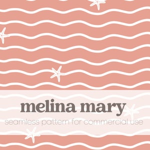 May include: A seamless pattern featuring white wavy lines on a light pink background with white starfish scattered throughout. The text "melina mary seamless pattern for commercial use" is at the bottom of the image.