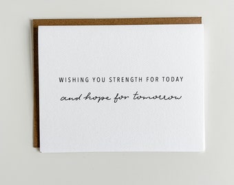 Wishing You Strength for Today and Hope for Tomorrow, Sympathy card