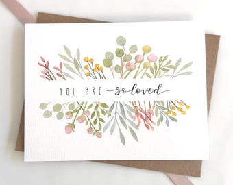 You Are So Loved card, folded notecard blank inside