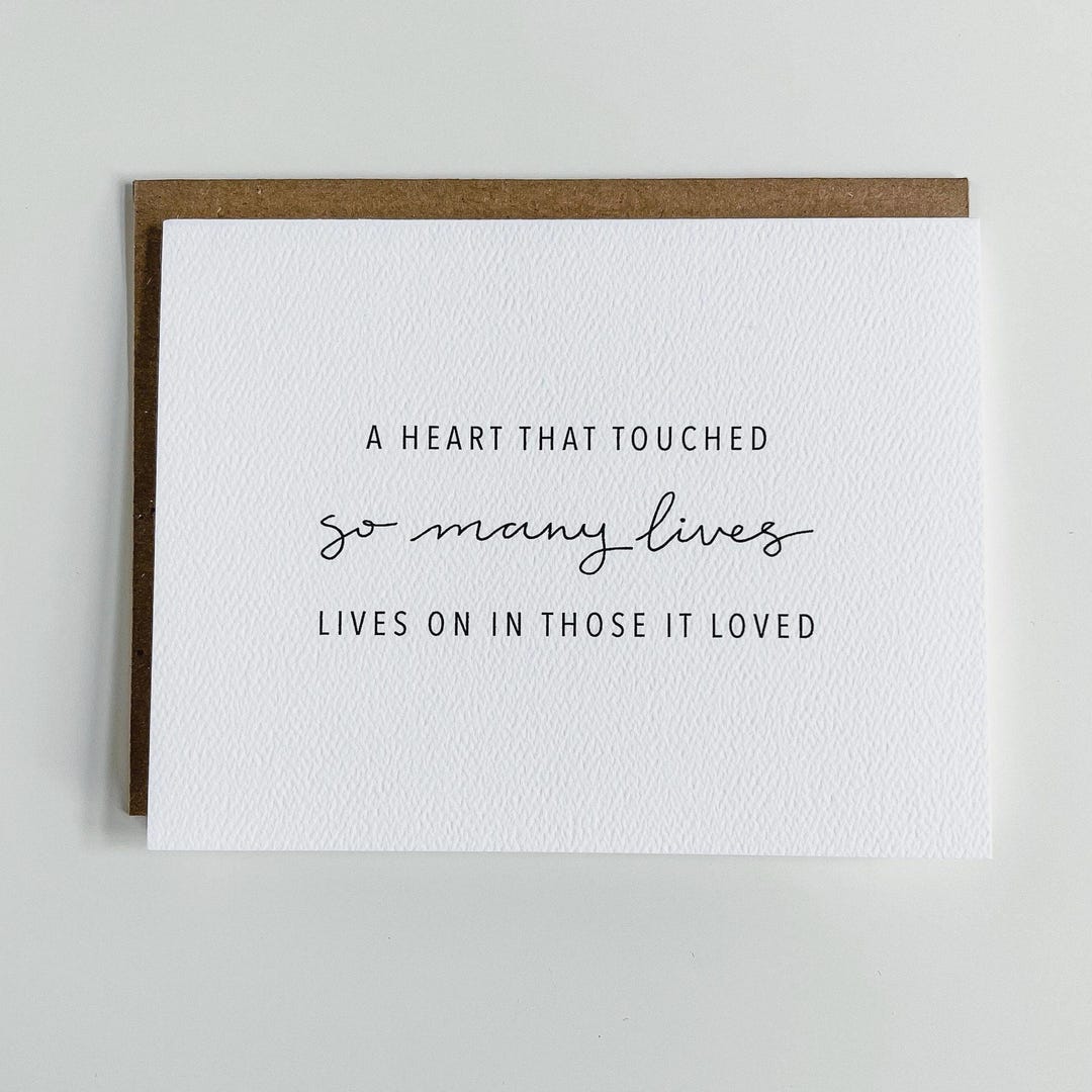 A Heart That Touched so Many Lives, Lives on in Those It Loved