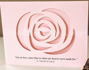 Catholic Card with St Therese of Lisieux Quote. Handmade Card with Envelope. Hand Cut Rose Valentines Day Card by Barb McLaughlin Art