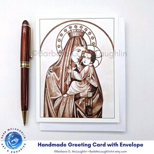 Handmade Catholic card with art taken from my original ink painting of Our Lady of Mount Carmel. Blank religious greeting cards for all occasions! Free shipping in the US. US shipping only. ©Barbara G. McLaughlin