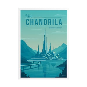CHANDRILA * Galactic Travel Poster * Scenic Sci-Fi Wall Art
