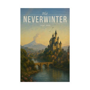May include: A poster with a landscape painting of a city with a castle, river, and mountains. The text "Visit Neverwinter Eternal Spring" is at the top. The color palette includes blues, greens, and yellows, creating a fantasy theme.