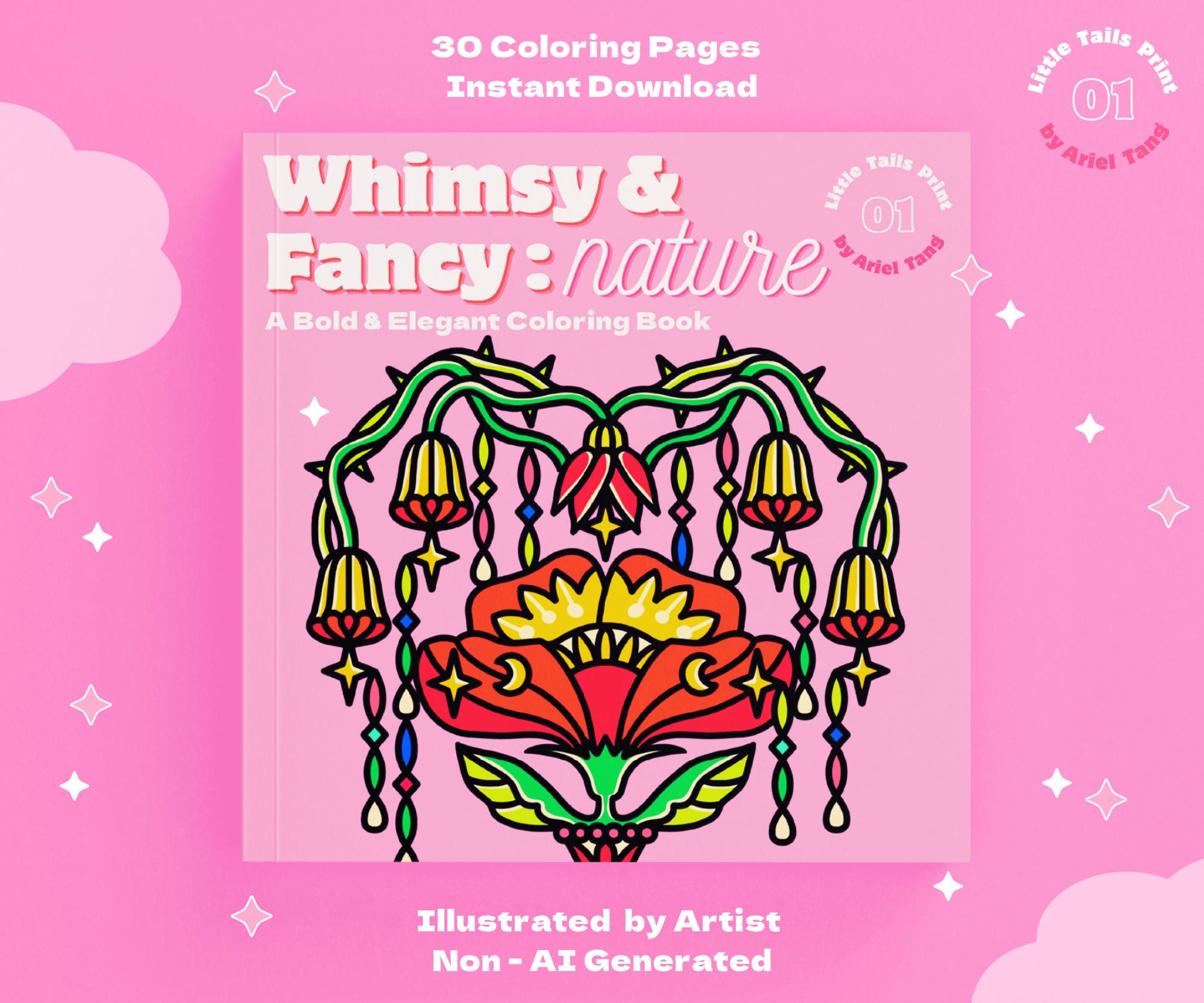 Whimsy and Fancy:Nature Bold Easy 30 Digital Coloring Pages of Botanicals, Butterflies, Birds, Mandala Adults Teens Girls Stress Relief PDF