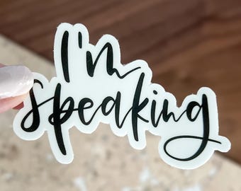 i’m speaking kamala harris waterproof sticker: women empowerment sticker for laptop or kindle case