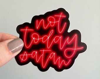 Not Today Satan Sticker: Funny Waterproof Vinyl Decal
