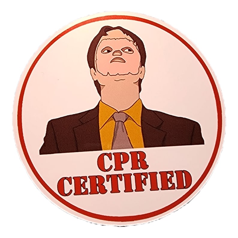 Dwight the Office CPR Certified Sticker CPR Certified Etsy