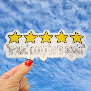 Would Poop Here Again Sticker, Poop Rating Sticker, Poop Sticker, Bathroom Sticker, 5 Star Sticker, Toilet Humor