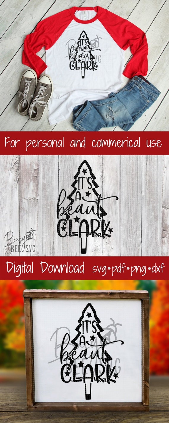 Download Free It S A Beaut Clark Svg Christmas Vacation Svg Funny Etsy SVG DXF Cut File