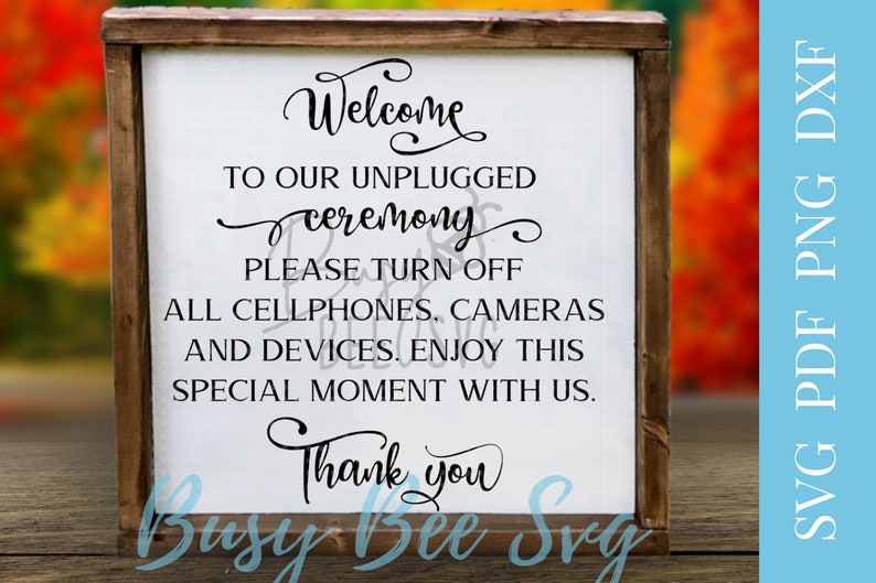 Free Free 195 Welcome To Our Unplugged Wedding Svg SVG PNG EPS DXF File