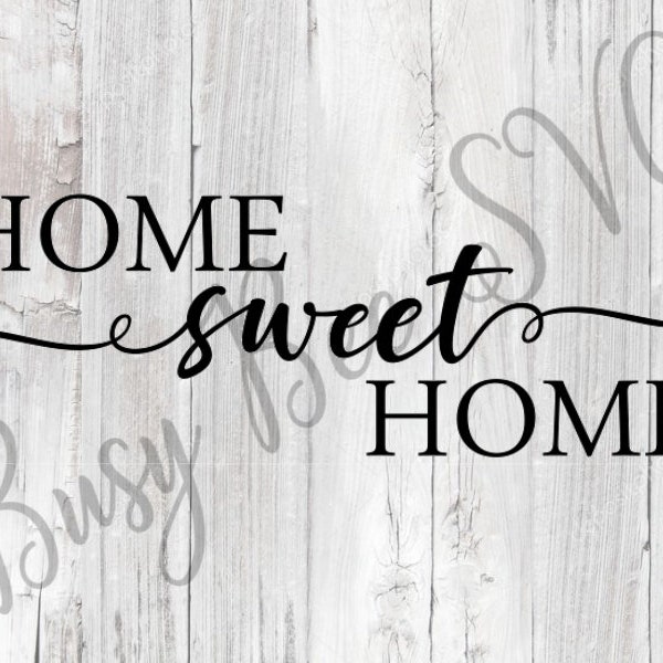Home Sweet Home Svg Cut File, Farmhouse Style Cut File, Farmhouse Svg, svg, pdf, dxf, home decor svg, home decor cut file, diy wood sign