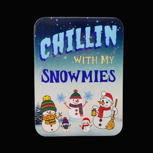 Snowmies Sticker, Cute Vinyl & Weatherproof Sticker, Chillin With My Snowmies, Winter Snow Sticker for Water Bottle, Laptop, Lunch Box