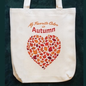 My Favorite Color Is Autumn Tote Bag, Fall Theme Artwork with Cute Heart Made of Seasonal Leaves, Durable Medium Size Tote Bag, Autumn Gift
