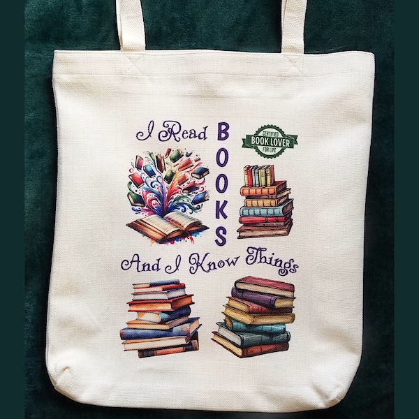 Book Lovers Tote Bag, I Read Books And I Know Things, Whimsical Colorful Art, GIFT For Reader or Book Lover, Book Sale Tote Bag, Medium Size