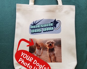 Personalized Tote Bag For An Awesome Dog Dad with Picture of YOUR Dog/Dogs On It, Makes A Great Gift For A Dog Dad, Durable Medium Size Tote