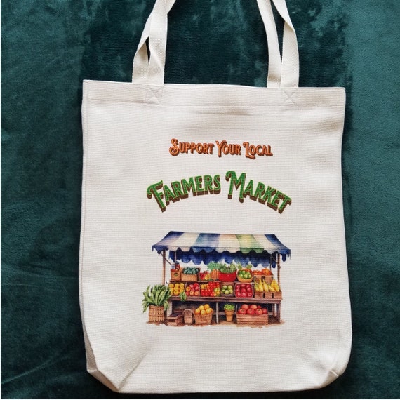 Farmers Market Tote Bag With Cute Graphics, Support Your Local