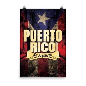 Puerto Rico Se Levanta (Will Rise) || Wall Art Poster Print || (Various Sizes)