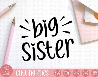 big sister svg | baby girl svg | sister cut file | baby girl shower gift | sister shirt svg | silhouette | cricut svg | sister svg