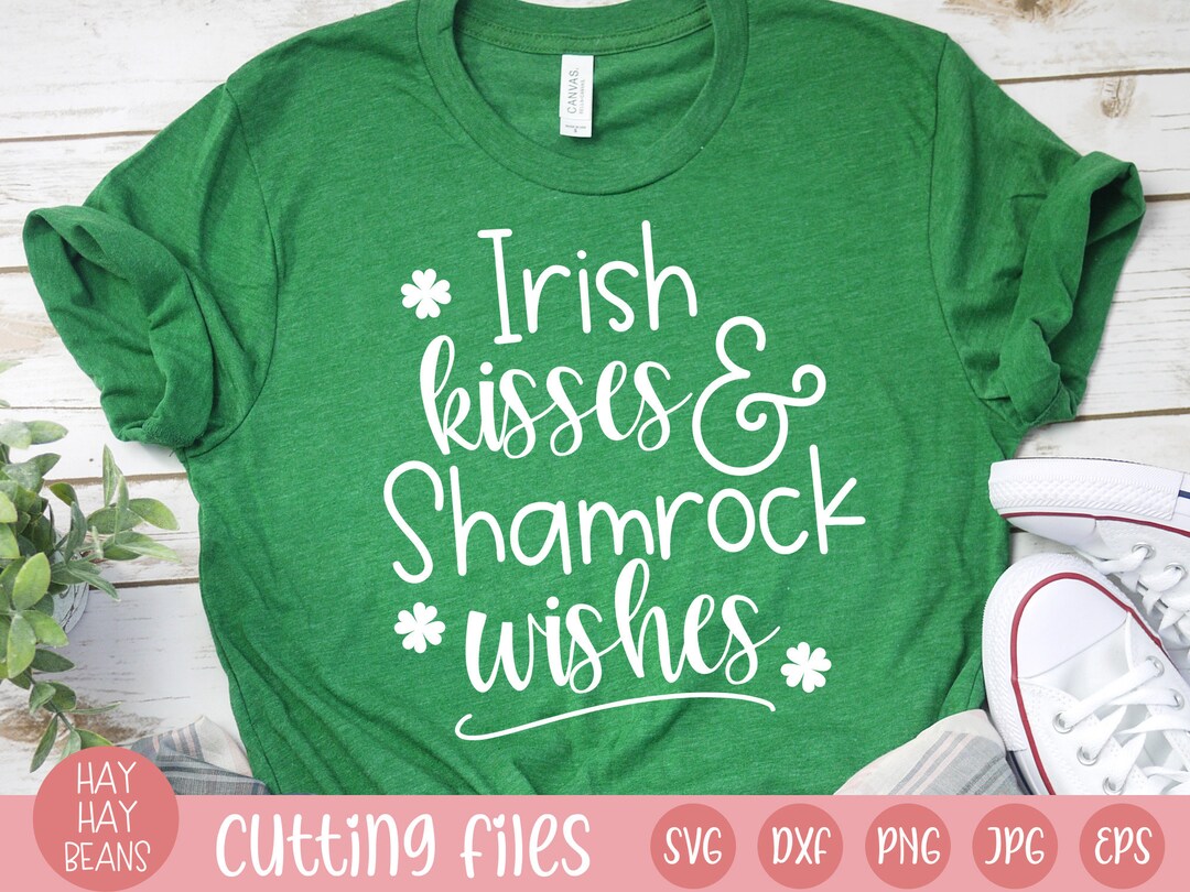 Irish Kisses and Shamrock Wishes SVG | St Patricks Day Svg | St Pattys ...
