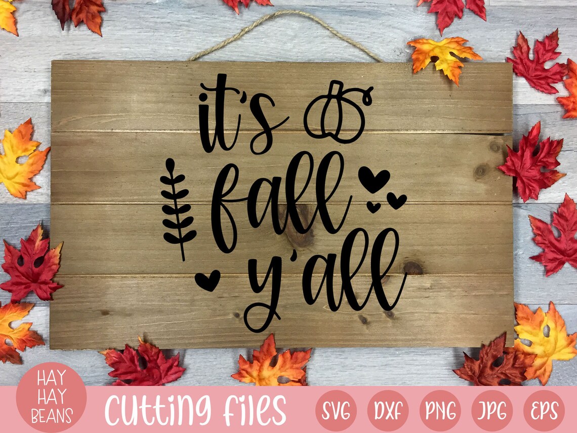 It's Fall Y'all Svg | Fall Svg | Fall Svg File | Fall Shirt Svg ...