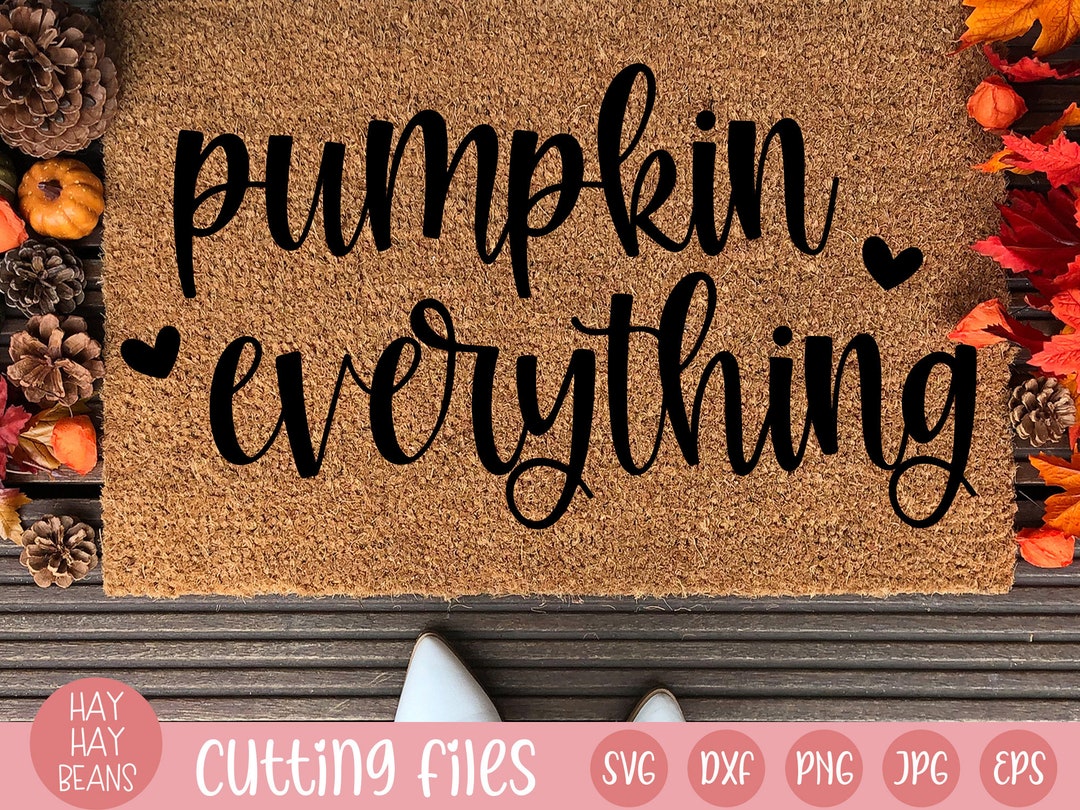 Pumpkin Everything Svg Pumpkin Spice and Everything Nice Svg Fall Svg ...