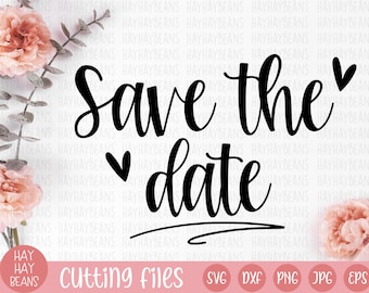 Save the Date SVG | Wedding Invitation Cut Files (Digital Download)