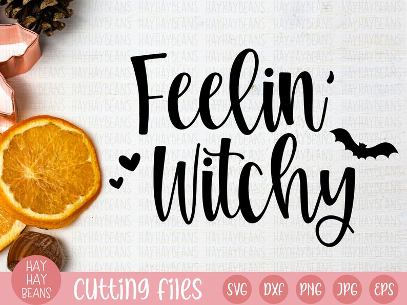 feelin witchy svg halloween svg fall svg fall svg file witch svg cricut halloween happy halloween dxf png jpg eps witchy svg image 3