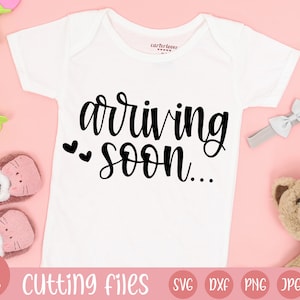 arriving soon svg | pregnancy announcement svg | baby announcement svg | pregnant svg | baby coming soon svg | baby svg | coming soon svg