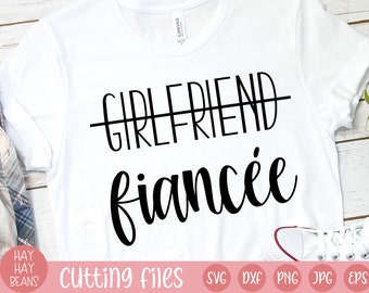 girlfriend fiancée SVG | future mrs svg | future wife svg | wedding svg | cricut files | silhouette cut files | fiance | bride svg | fiancee