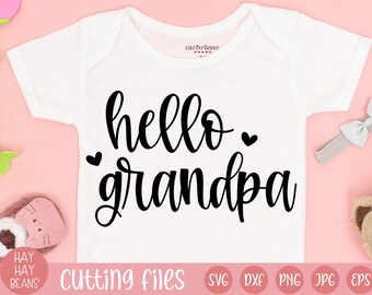 hello grandpa svg | pregnancy announcement svg | baby announcement svg | pregnant svg | baby coming soon svg | baby svg | grandpa svg