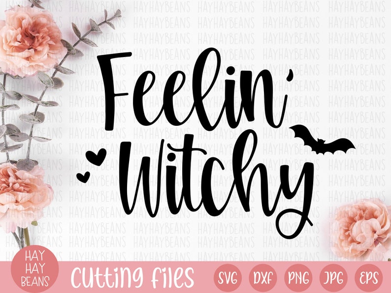feelin witchy svg halloween svg fall svg fall svg file witch svg cricut halloween happy halloween dxf png jpg eps witchy svg image 5