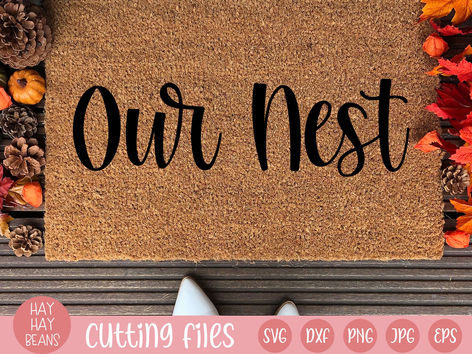 our nest svg | bless our nest svg | family svg | home decor svg | pillow svg | farmhouse sign svg | doormat svg | wood sign svg | home svg