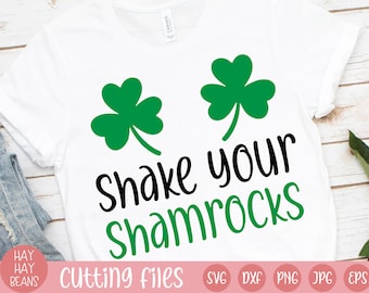 Shake Your Shamrocks SVG | St Patrick's Day Cut File (Digital Download)