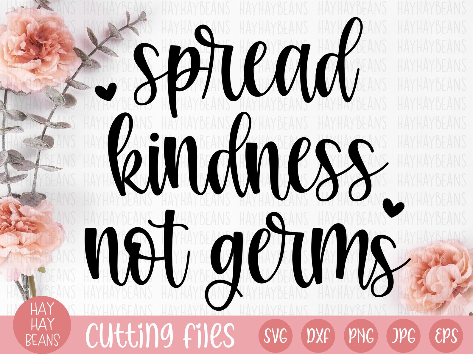 Spread Kindness Not Germs SVG File Wash Your Hands Svg Etsy