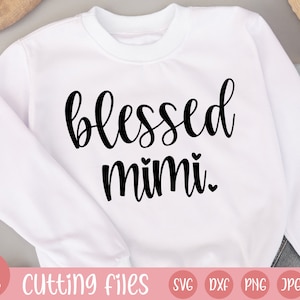 gesegnete mimi svg | mimi svg | Oma svg | gigi svg | mimi shirt svg | mimi Herz svg | mimi Herz Shirt svg | mimi Datei | nana svg