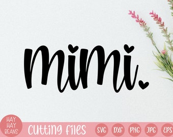 mimi svg | grandma svg | gigi svg | mimi shirt svg | mimi heart svg | mimi heart shirt svg | mimi file