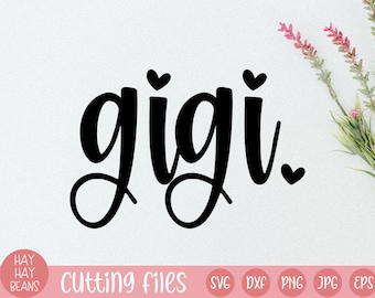 gigi svg | gigi shirt svg | gigi heart svg | gigi heart shirt svg | gigi file | mimi svg | grandma svg