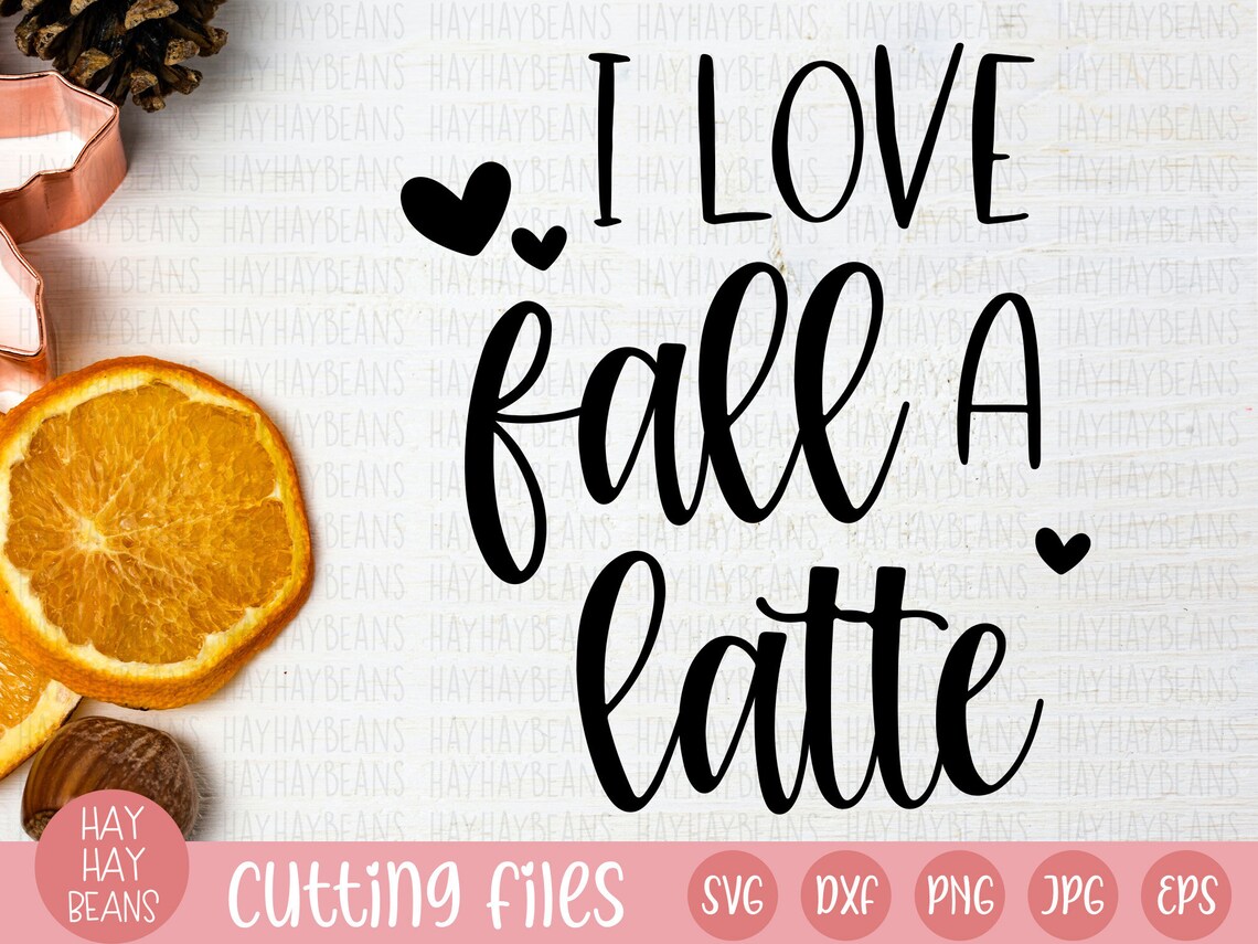 Download I love fall a latte svg fall svg fall svg file i love | Etsy