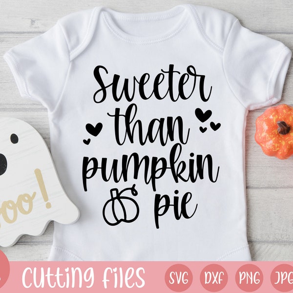 sweeter than pumpkin pie svg | fall svg | fall svg file | fall shirt svg | autumn svg | fall svg files for Cricut | pumpkin svg