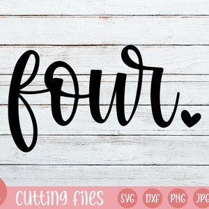 Vier SVG | Vierde verjaardag svg | verjaardag meisje svg | 4e verjaardag svg | vier jaar oud svg | verjaardag png jpg eps dxf | cricut | silhouet