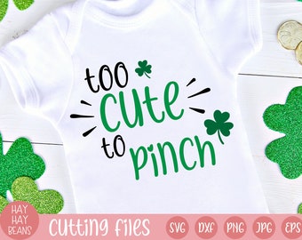 Too Cute To Pinch SVG | St Patrick's Day SVG | Kids St Patty's Day Shirt SVG | Cricut | Silhouette | png, jpg, eps, dxf, svg | Clover svg |