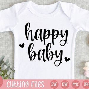 Happy Baby Svg Baby Girl Svg Baby Svg File Baby Clothes Svg File Baby