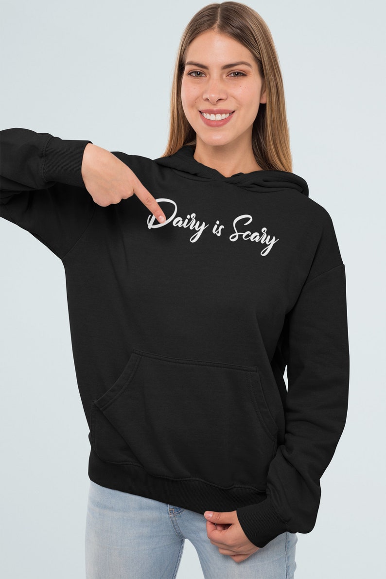 Dairy is Scary Vegan Hoodie Vegan Gift for Women Animal Etsy