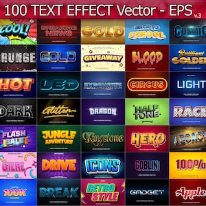 May include: A collection of 100 text effect vector graphics in various styles, including "Bubble", "Cool!", "Breaking News", and "Gold". Each design is displayed in a grid, with a red banner at the top that reads "100 TEXT EFFECT Vector - EPS V.3".