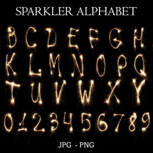 May include: The alphabet and numbers 0-9 written in bright yellow sparklers against a black background. The text "SPARKLER ALPHABET" is at the top of the image. The text "JPG - PNG" is at the bottom of the image.