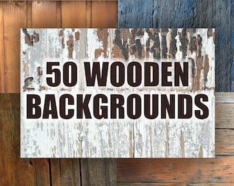 50 Wood Backgrounds: Rustic, Distressed, Weathered, Reclaimed, Painted, Vintage, Timber, Plank, Barn Wood Texture