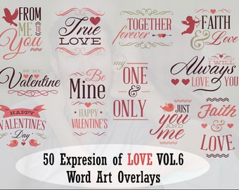 50 Valentine's Day Word Art Overlays, Love Quotes, Romantic, Valentine